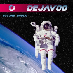 Dejavoo - Future Shock