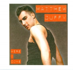 Matthew Duffy - Here I Come