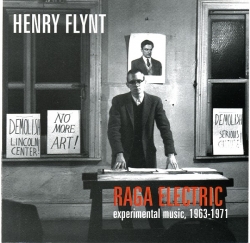 Henry Flynt - Raga Electric