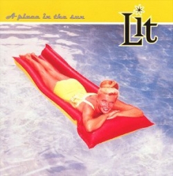 Lit - A Place In The Sun