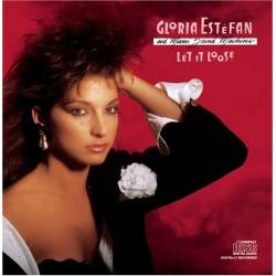 Gloria Estefan - Let It Loose