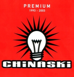Chinaski - Chinaski - Premium (1993 - 2003)