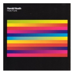 Harold Heath - Hole Funk