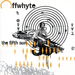 Offwhyte - The Fifth Sun
