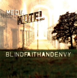 Blind Faith and Envy - Media Motel