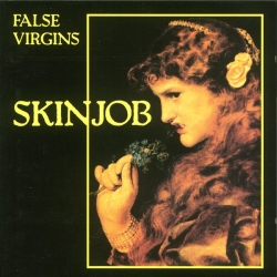 False Virgins - Skinjob