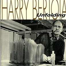 Harry Bertoia - Unfolding