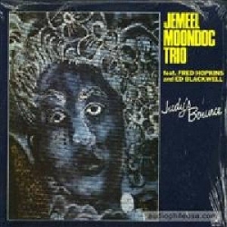 Jemeel Moondoc Trio - Judy's Bounce