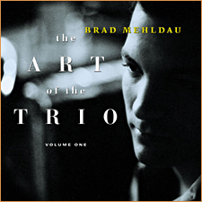 Brad Mehldau - The Art Of The Trio - Volume One