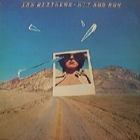 Iain Matthews - Hit And Run