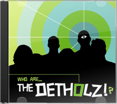 Detholz! - Who Are The Detholz!?