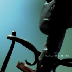 Pearl Jam - I Am Mine