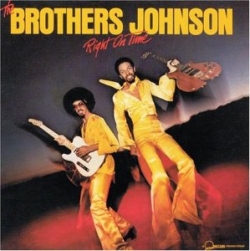 Brothers Johnson - Right On Time