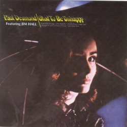 Paul Desmond - Glad To Be Unhappy