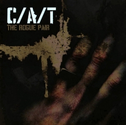 C/A/T - The Rogue Pair
