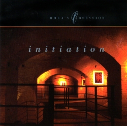 Rhea's obsession - Initiation