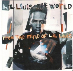 Lil' Louis & The World - From The Mind Of Lil Louis