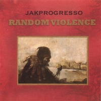 Jak Progresso - Random Violence