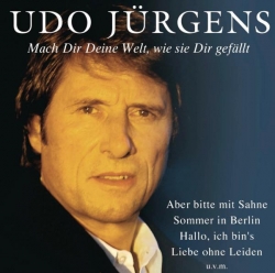 Udo Jürgens - Mach dir deine Welt, wie sie dir gefällt