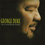 George Duke - In A Mellow Tone