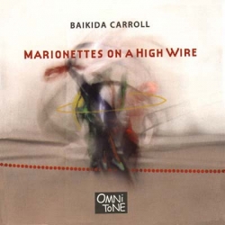Baikida Carroll - Marionettes On A High Wire