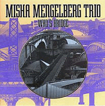 Misha Mengelberg Trio - Who's Bridge