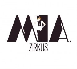 MIA. - Zirkus