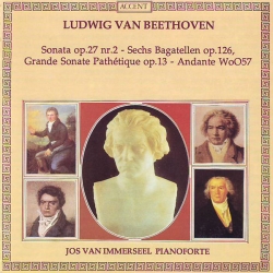 Ludwig Van Beethoven - Sonata Op. 27 Nr. 2 - Sechs Bagatellen Op. 126, Grande Sonate Pathétique Op. 13 - Andante WoO57