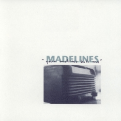 Madelines - Your Motives Kill Me