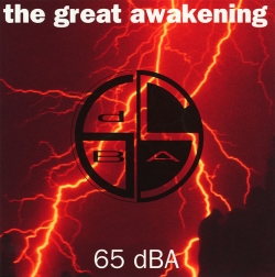 65dBA - The Great Awakening