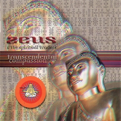 Zeus & The Spiritual Traders - Transcendental Compassion