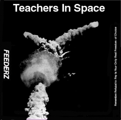 Feederz - Teachers In Space