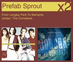 Prefab Sprout - From Langley Park To Memphis/Jordan, The Comeback