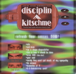 Disciplin A Kitschme - Refresh Your Senses. NOW!