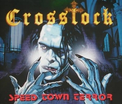 Crosslock - Speed Town Terror