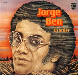 Jorge Ben - A Tabua De Esmeralda (Brother)