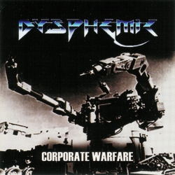 Dysphemic - Corporate Warfare