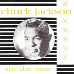 Chuck Jackson - Any Day Now