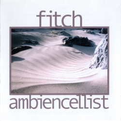 Claire Fitch - Ambiencellist