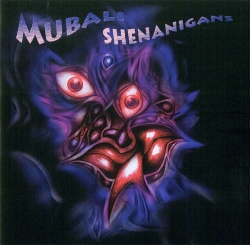 Mubali - Shenanigans