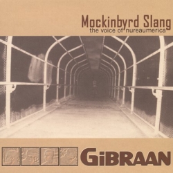 Gibraan - Mockinbyrd Slang: The Voice of Nureaumerica