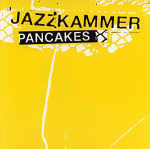 Jazkamer - Pancakes