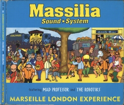 Massilia Sound System - Marseille London Experience