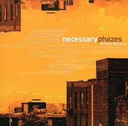 Anthony Nicholson - Necessary Phazes