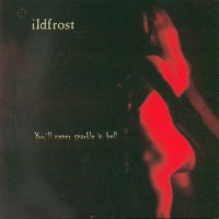 Ildfrost - You'll Never Sparkle In Hell