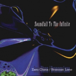 Zero Ohms - Soundfall To The Infinite
