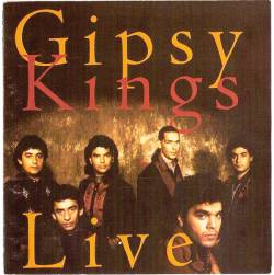 Gipsy Kings - Live