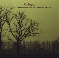 Ontayso - Selected Work From The 24Hour Box Part 1