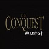 All Left Out - The Conquest