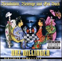 Daz Dillinger - Retaliation, Revenge And Get Back